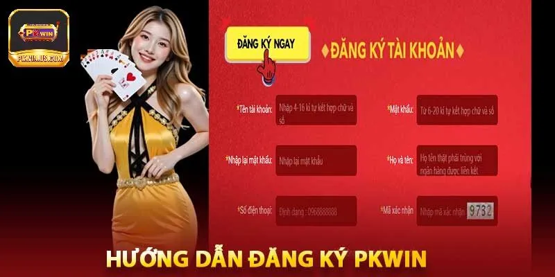 Cách đăng ký tài khoản PKWIN nhanh chóng dễ dàng