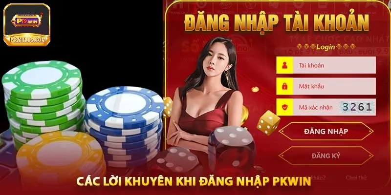 Yêu cầu cần thiết để đăng nhập PKWIN